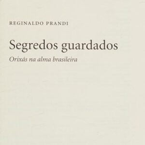 Capa do livro Segredos Guardados, de Reginaldo Prandi